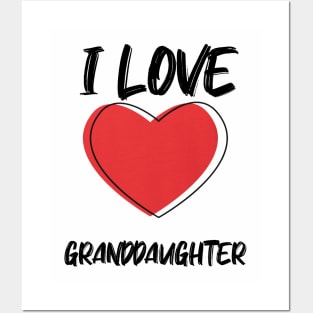 I Love Granddaughter with Red Heart Posters and Art